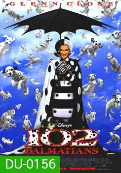 102 Dalmatians 102 จุดจุ้น...วุ่นเกินร้อย