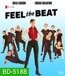 Feel The Beat (2020) ขาแดนซ์วัยใส