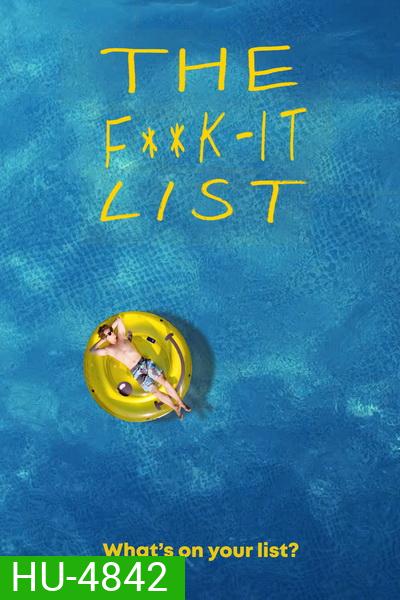 The F**k It List(2020) ฉีกตำราท้าชีวิต