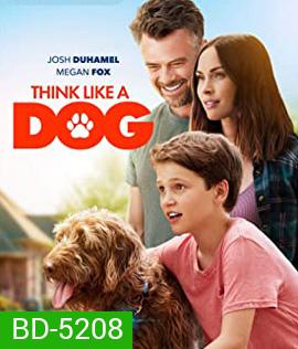 Think Like a Dog (2020) คู่คิดสี่ขา