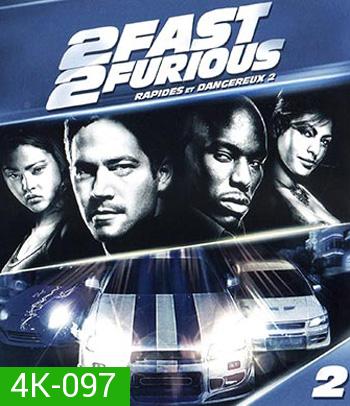 4K - 2 Fast 2 Furious (2003) - แผ่นหนัง 4K UHD - Fast and Furious 2