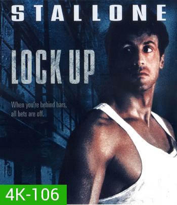 4K - Lock Up (1989) ล็อคอำมหิต - แผ่นหนัง 4K UHD