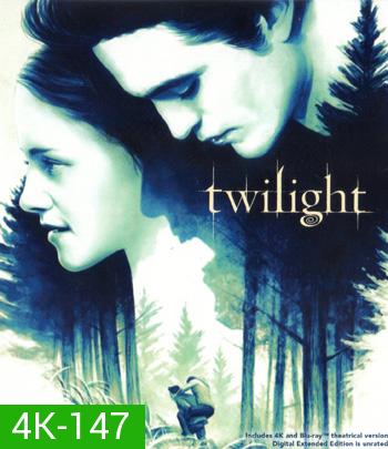 4K - Twilight (2008) แวมไพร์ ทไวไลท์ - แผ่นหนัง 4K UHD
