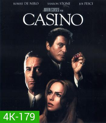 4K - Casino (1995) ร้อนรัก หักเหลี่ยมคาสิโน - แผ่นหนัง 4K UHD
