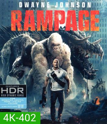 4K - Rampage (2018) แรมเพจ ใหญ่ชนยักษ์ - แผ่นหนัง 4K UHD