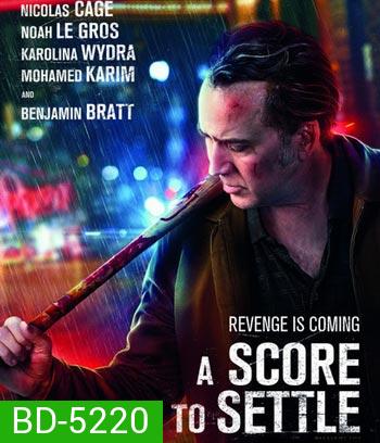 A Score to Settle (2019) ปิดบัญชีแค้น