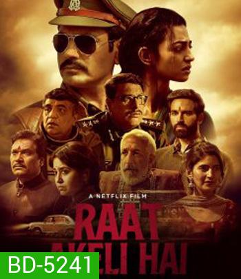 Raat Akeli Hai (2020)