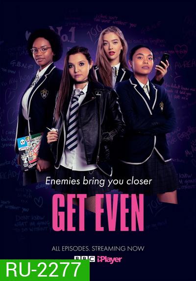 Get Even Season 1 แก้เกมแค้น อย่างงี้ต้องเอาคืน ( 10 ตอนจบ )