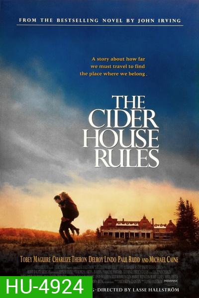 The Cider House Rules (1999) ผิดหรือถูก...ใครคือคนกำหนด
