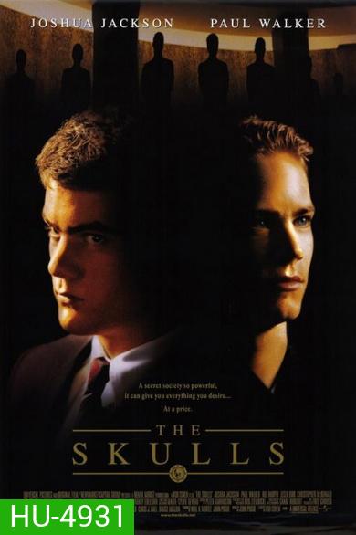 The Skulls (2000) องค์กรลับกะโหลกเหล็ก
