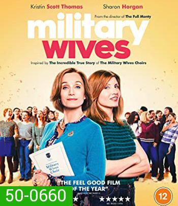 Military Wives (2019) คุณเมีย ขอร้อง