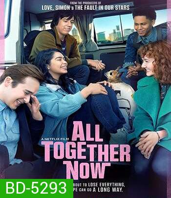 All Together Now (2020) ความหวังหลังรถโรงเรียน