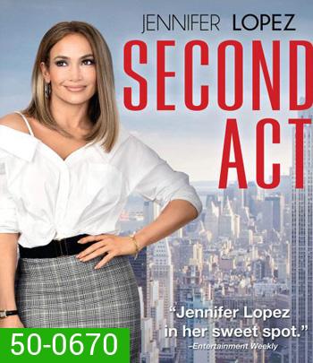 Second Act (2018) สาวแซ่บโปรไฟล์แสบ
