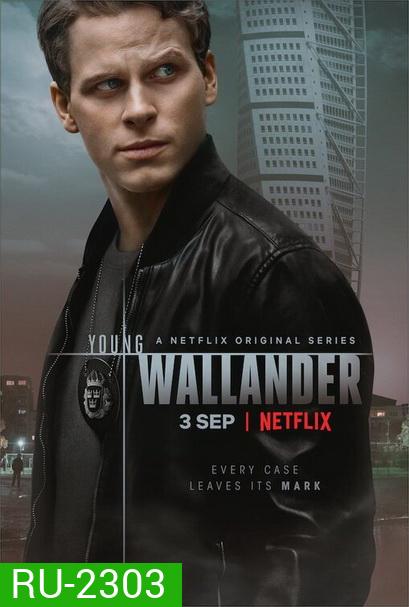 Young Wallander วอลแลนเดอร์: ล่าฆาตกร Season 1 ( 6 ตอนจบ )