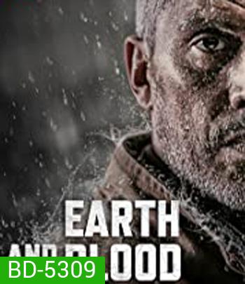 Earth and Blood (2020) เลือดและปฐพี