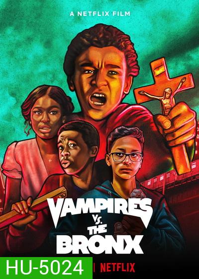 Vampires vs. the Bronx (2020) แวมไพร์บุกบรองซ์