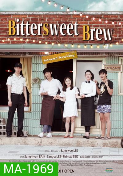 Bittersweet Brew (2016) ร้านกาแฟ สื่อรักด้วยใจ