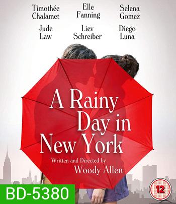 A Rainy Day in New York (2019) วันฝนตกในนิวยอร์ก