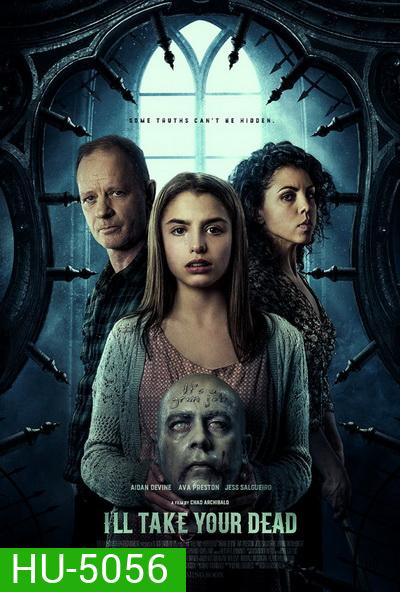 I'll Take Your Dead (2018) จองตายไม่ยอมตาย