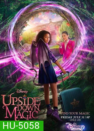 Upside-Down Magic (2020) ด้วยพลังแห่งเวทมนตร์ประหลาด
