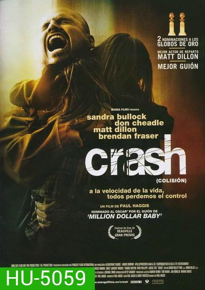 Crash (2004) คน...ผวา