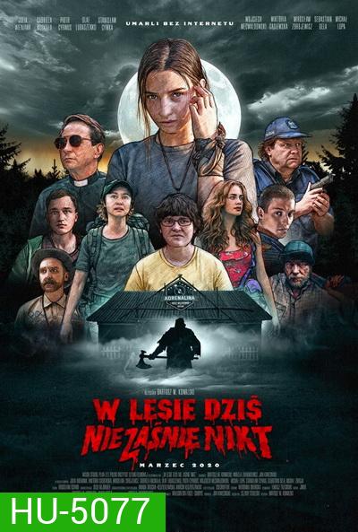 Nobody Sleeps in the Woods Tonight (2020) คืนผวาป่าไร้เงา