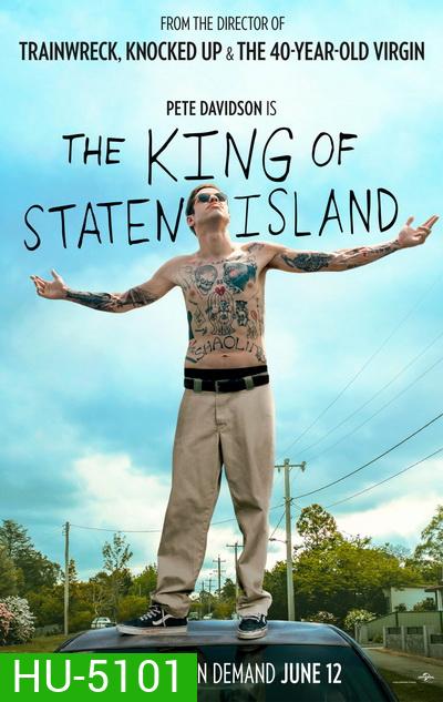 The King of Staten Island (2020) ราชาแห่งเกาะสแตเทน