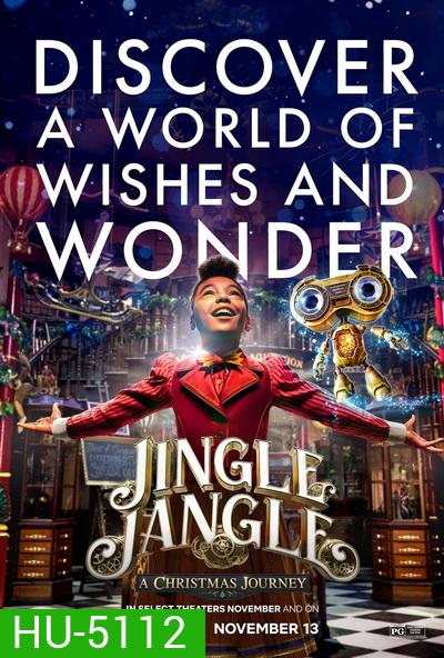 Jingle Jangle A Christmas Journey (2020) จิงเกิ้ล แจงเกิ้ล คริสต์มาสมหัศจรรย์