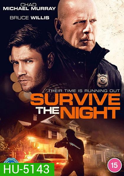 คืนอึด ต้องรอด Survive the Night (2020)