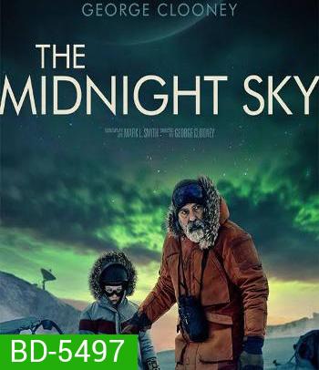 The Midnight Sky (2020) สัญญาณสงัด