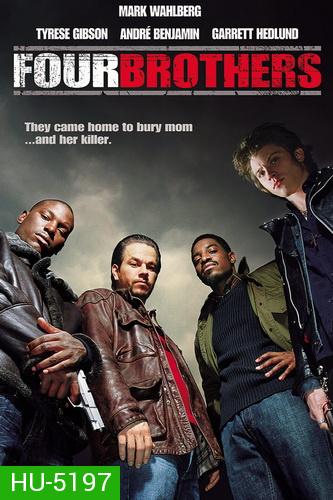 Four Brothers 4 ระห่ำดับแค้น (2005)