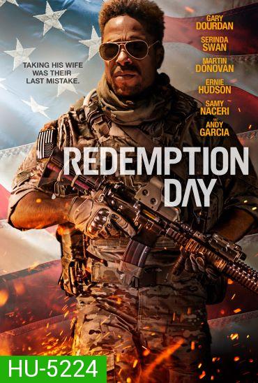 Redemption Day (2021) วันถอนแค้นไถ่ชีวิต