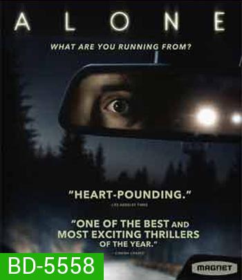 Alone (2020) โดดเดี่ยว หนีอำมหิต {บรรยายอังกฤษสีดำ}