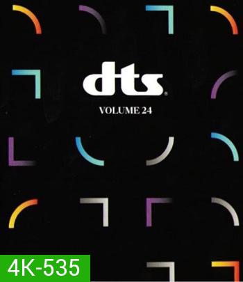 4K - 2020 DTS Demo Disc vol. 24 - แผ่นหนัง 4K UHD