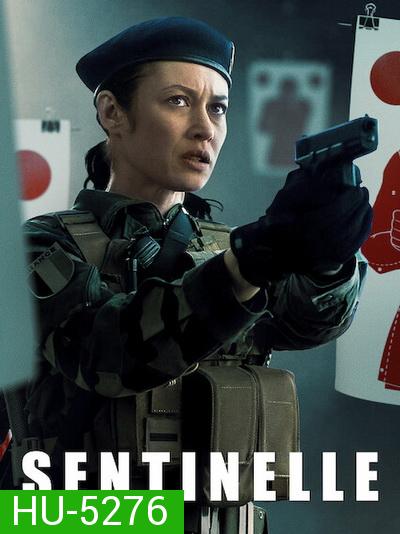Sentinelle (2021) ปฏิบัติการเซนติเนล