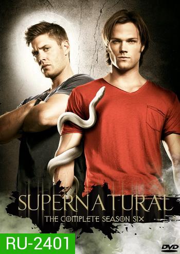 Supernatural Season 6 ล่าปริศนาเหนือโลก ปี 6