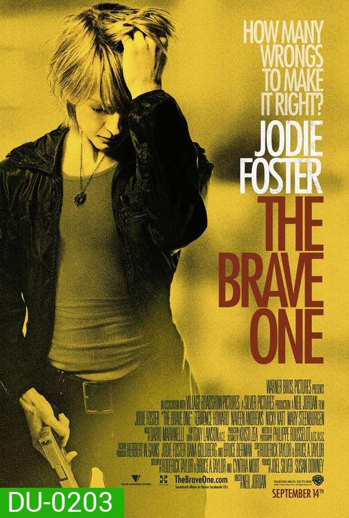 The Brave One (2007) หัวใจเธอต้องกล้า