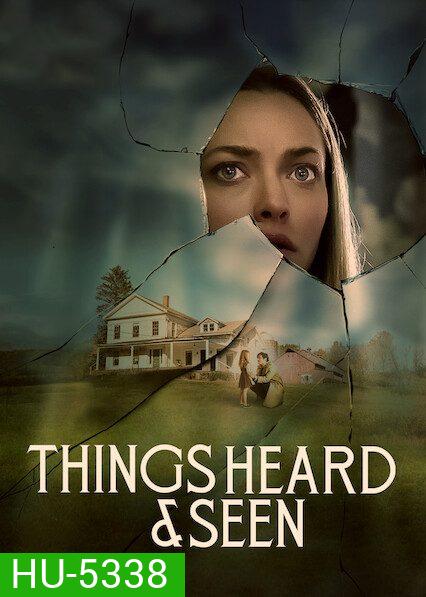Things Heard & Seen (2021) แว่วเสียงวิญญาณหลอน