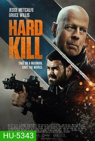 Hard Kill (2020) คนอึดฆ่ายาก