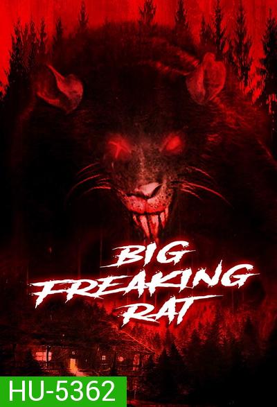 BIG FREAKING RAT (2020)