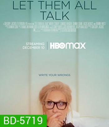 Let Them All Talk (2020)