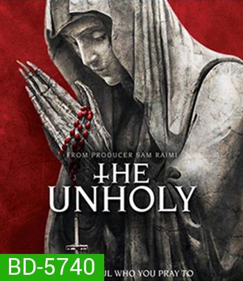The Unholy (2021) เทวาอาถรรพ์