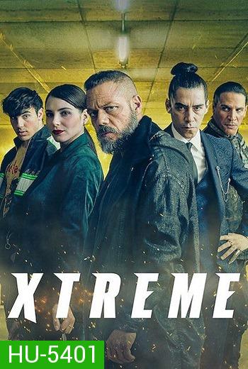 Xtreme เอ็กซ์ตรีม ล้างแค้นเจ้าพ่อ (2021)