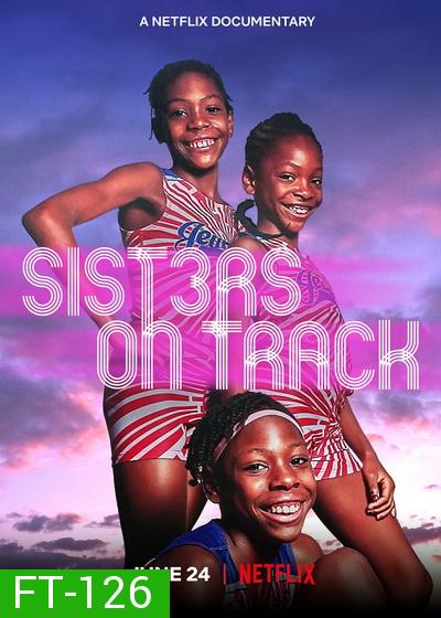Sisters on Track (2021) จากลู่สู่ฝัน