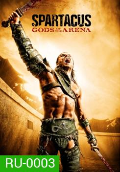 Spartacus Gods of the Arena Season 2(2011) สปาตาคัส ปฐมบทแห่งขุนศึก