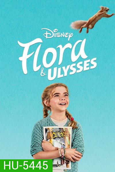 FLORA AND ULYSSES (2021) ฟลอร่า และ ยูลิสซิส