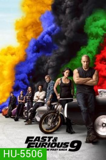 Fast and Furious F9 The Fast Saga เร็ว..แรงทะลุนรก 9 (2021) ฟาส 9 - Fast and Furious 9