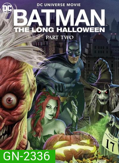 Batman: The Long Halloween, Part Two แบทแมน ฮาโลวีนที่ยาวนาน,พาร์ท2 (2021)