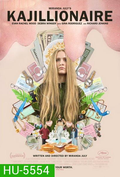 Kajillionaire (2020) ลักเล็กพลิกล็อก