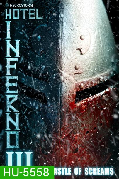 Hotel Inferno 3 - The Castle of Screams (2021)
